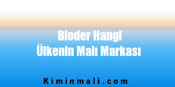 Bioder hangi ülkeye ait? Kökeni ve üretimi [2026] - Kapak Görseli